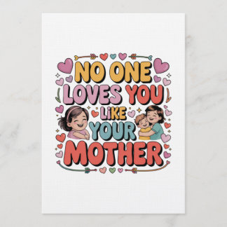 Invitation No One Loves You Like Your Mother