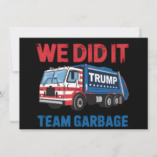 Invitation Nous l'avons fait Équipe Poubelle Trump Président 