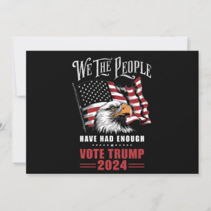 Invitation Nous, Le Peuple, Avons Assez Voté Trump 2024