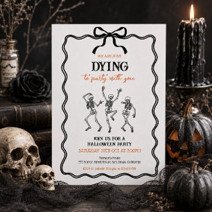 Invitation Nous Meurons Tout Simplement Fête d'Halloween