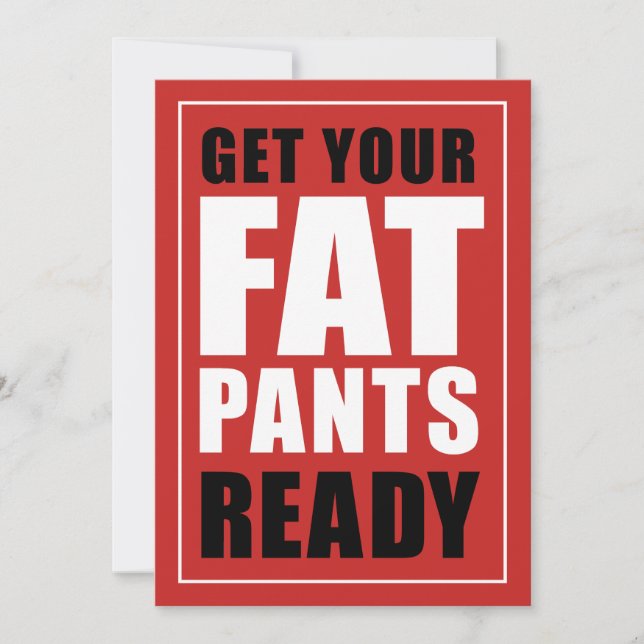Invitation Obtenez à votre gros pantalon Friendsgiving prêt (Devant)