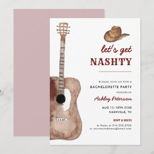 Invitation Obtenons Nashty Nashville Nash Bachelorette Party