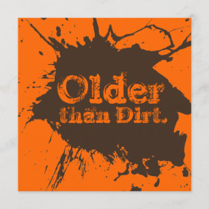 Invitation Old as Dirt - 30e anniversaire Dirt Party Invitati