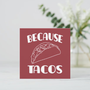 Invitation Parce que Tacos