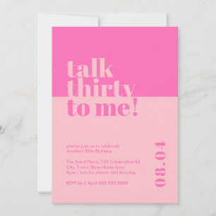 Invitation Parlez trente à moi Pink 30e anniversaire