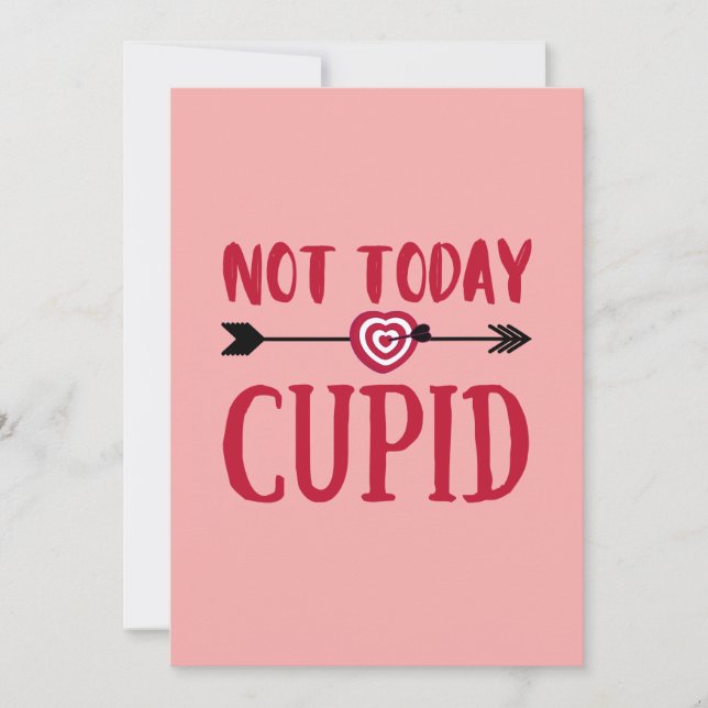 Invitation Pas Aujourd'Hui Cupidé (Devant)