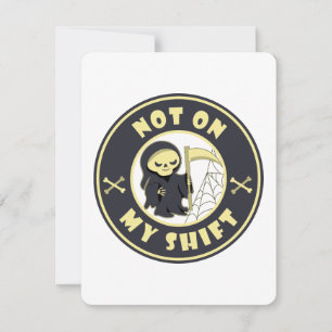 Invitation Pas sur mon poste Grim Reaper Citation d'Halloween
