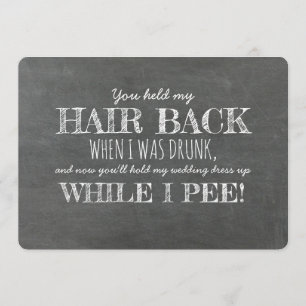 Invitation Pendant que je PEE Funny Bridesmaid Proposition
