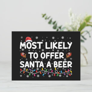 Invitation Plus susceptible d'offrir une bière à Santa Christ