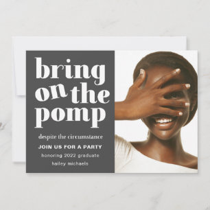 Invitation Portez la Pomp One Photo Grad Party