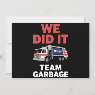 Invitation Poubelle de camion Trump 2024 Nous avons réussi l'