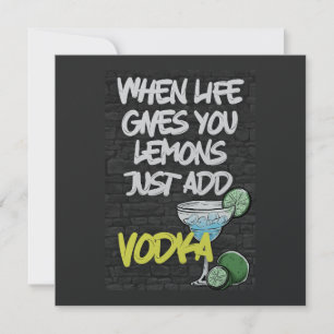 Invitation Quand la vie vous donne citron juste ajouter VODKA