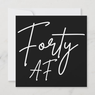 Invitation Quarante AF I - Cadeau d'anniversaire