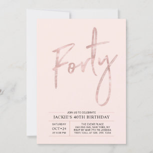 Invitation Quarante Moderne Rose Gold Anniversaire 40 ans F