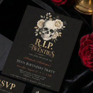 Invitation R.I.P. Twenties 30th Dark Gothic Skull Birthday