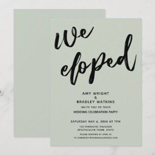 Invitation Réception de mariage Handwriting We Eloped Vert Sa