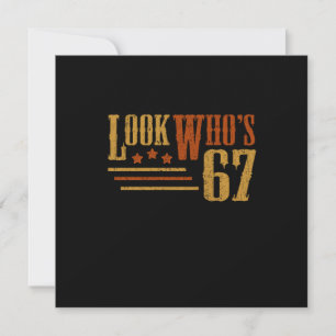 Invitation Regardez Qui 67 Ans Funny 67e Anniversaire Cadeau