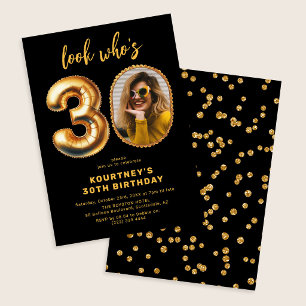 Invitation Regardez qui a 30 ans Photo Ballon 30e Anniversair