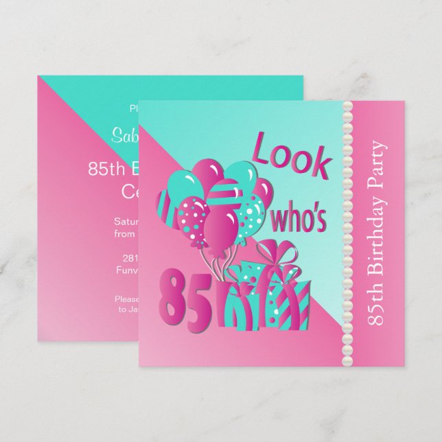 Invitation Regardez qui a 85 ans en rose et turquoise 85e ann (Devant / Derrière)