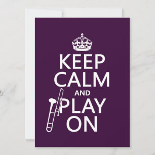 Invitation Restez calme et jouez sur (Trombone) (n'importe qu
