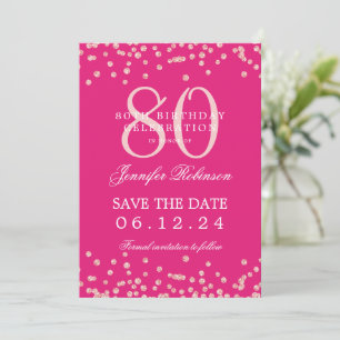Invitation Rose Gold 80th Birthday Save Date Détails Hot Pink