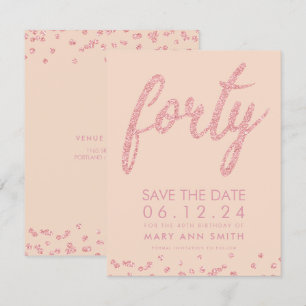 Invitation Rose Gold Blush 40th Birthday Save Date Confetti