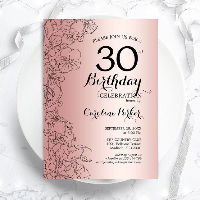 Invitation Rose Gold Floral 30e fête d'anniversaire (Créateur téléchargé)