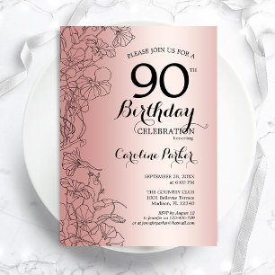 Invitation Rose Gold Floral 90e fête d'anniversaire