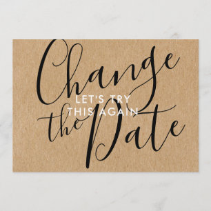 Invitation Rustic Change the Date Postponed Annulé Script