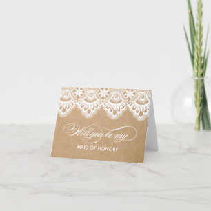 INVITATION RUSTIC LACE   MAID OF HONOR CARDS