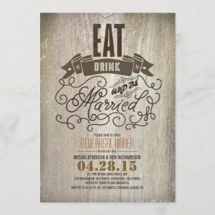 Invitation Rustique manger boire et être marié dîner de répét