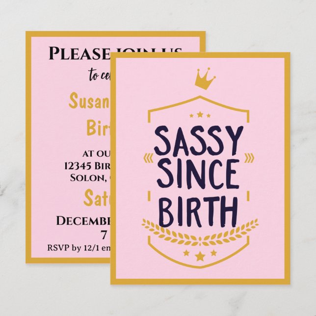 Invitation Sassy depuis la naissance Humoristique drôle Attit (Devant / Derrière)
