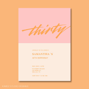 Invitation Script moderne Pink Orange 30e fête d'anniversaire