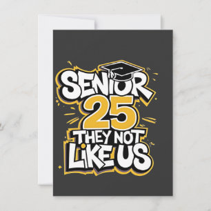 Invitation Senior 2025 Ils N'Aiment Pas Les Diplômés U