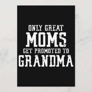 Invitation Seules Les Grandes Moms Sont Promues Aux T-Shirts 