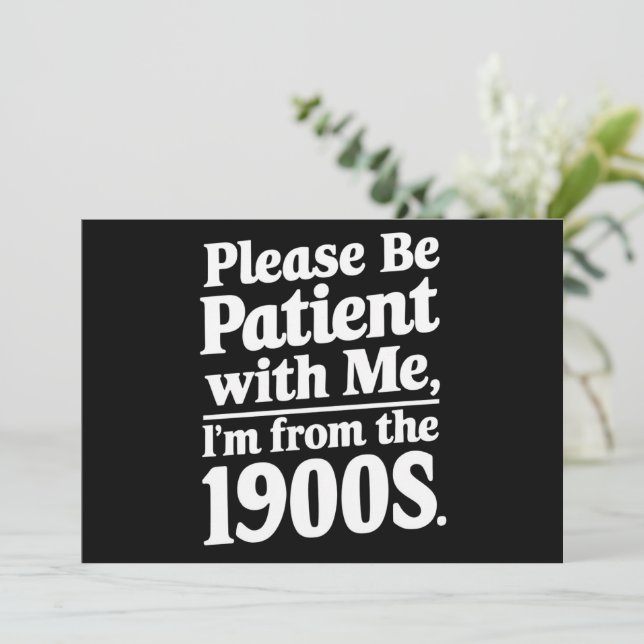 Invitation S'il vous plaît, soyez patient avec moi Je viens d (Debout devant)