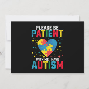 Invitation S'Il Vous Plaît, Soyez Patients Avec Moi, J'Ai Sen