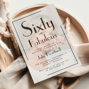 Invitation Soixante ans et Fabuleux Photo 60e Anniversaire
