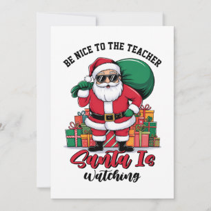 Invitation Soyez gentil avec l'enseignant le Père Noël regard