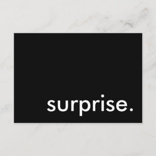 Invitation surprise