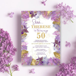 Invitation Surprise d'anniversaire 50 ans Or Violet Tropical