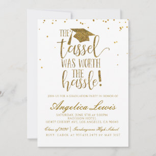 Invitation Tassel Worth Worth of the Hassle Graduation