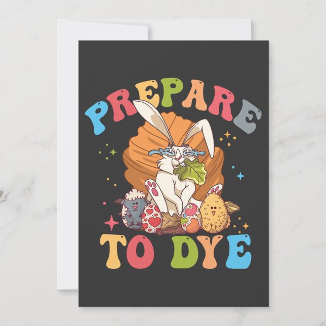 Invitation Teinture d'oeufs Chasse Préparez-vous à teindre Ca (Devant)
