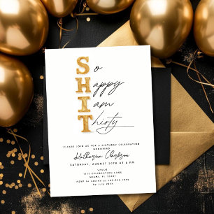 Invitation Tellement Heureux d'Être Trente Or Drôle 30e Fête
