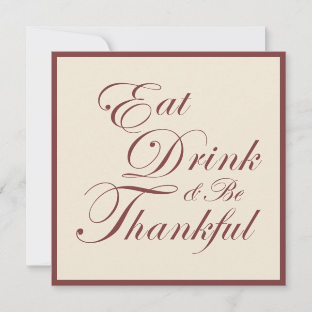 Invitation Thanksgiving ~ Manger Boire et être reconnaissant (Devant)