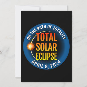 Invitation Total de l'éclipse solaire 8 avril 2024 04 08 24