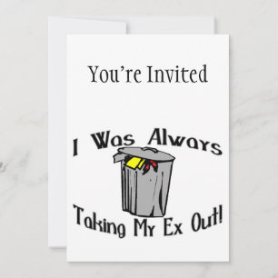 Invitation Toujours sortir mon ex