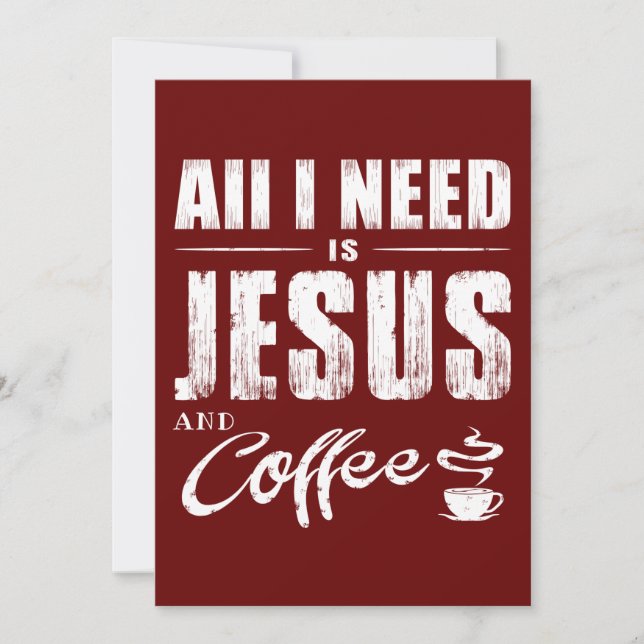 Invitation Tout ce dont j'ai besoin, c'est Jésus et du café (Devant)