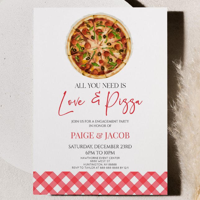 Invitation Tout ce dont vous avez besoin est Amour et Pizza E (Créateur téléchargé)