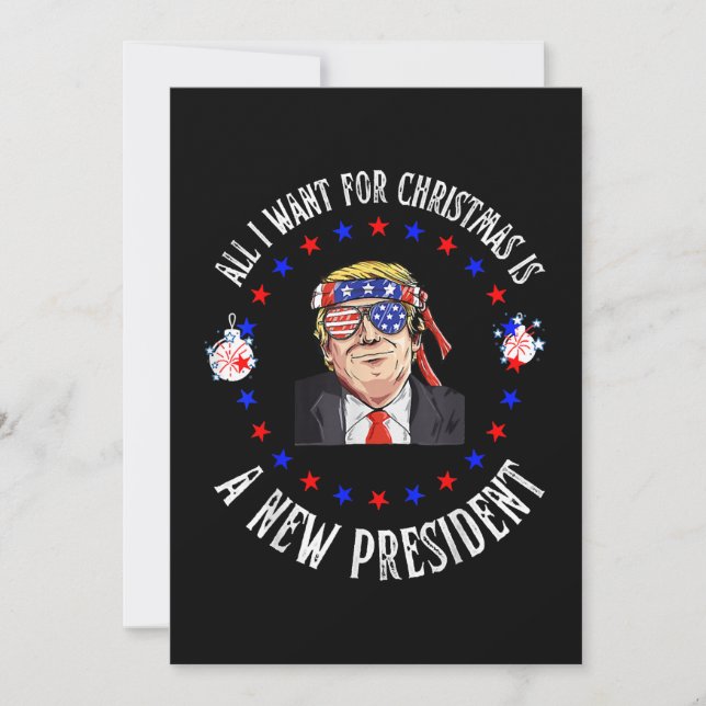 Invitation Tout Ce Que Je Veux Pour Noël Est Un Nouveau Prési (Devant)